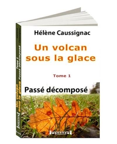 Un volcan sous la glace Passé décomposé