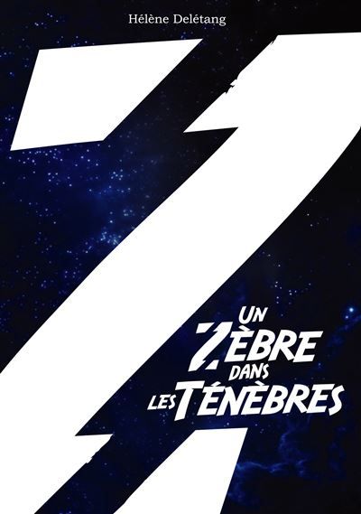 Un Zèbre dans les Ténèbres