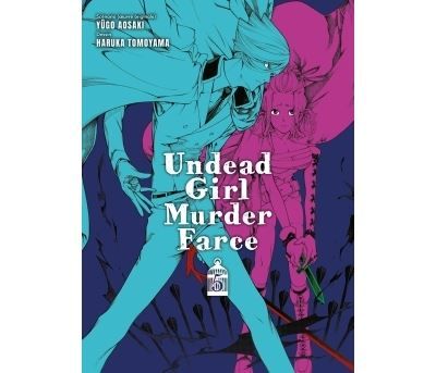 Undead Girl Murder Farce T05