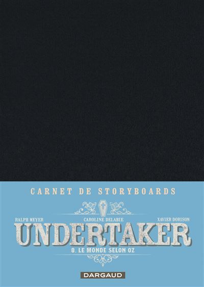 Undertaker - Tome 8 - Le Monde selon Oz