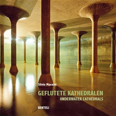 Underwater cathedrals Edition bilingue anglais-allemand