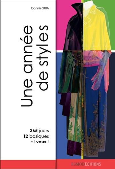 Une année de styles 365 jours, 12 basiques et vous !