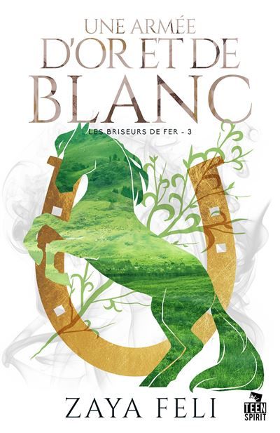 Une armée d'or et de blanc Les briseurs de fer, T3