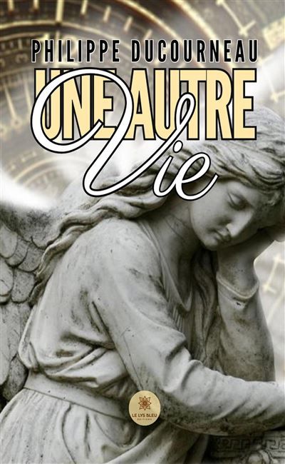 Une autre vie