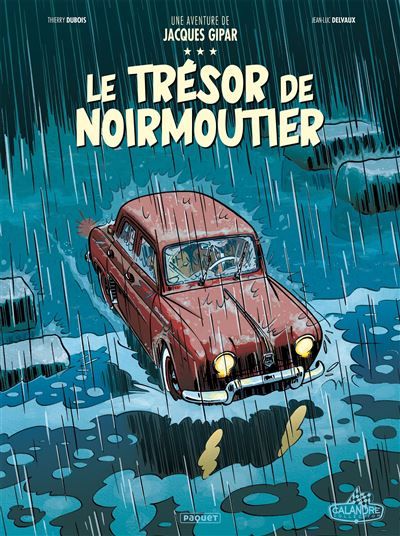 Une Aventure de Jacques Gipar T10 Le Trésor de Noirmoutier - Jean-Luc Delvaux