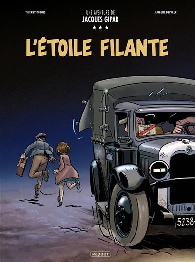 Une aventure de jacques gipar - t12 - l'etoil