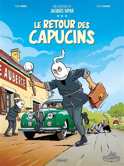 Une aventure de Jacques Gipar T2 Le retour des capucins - Jean-Luc Delvaux