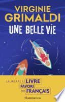 Une belle vie