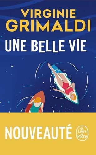 Une belle vie Roman