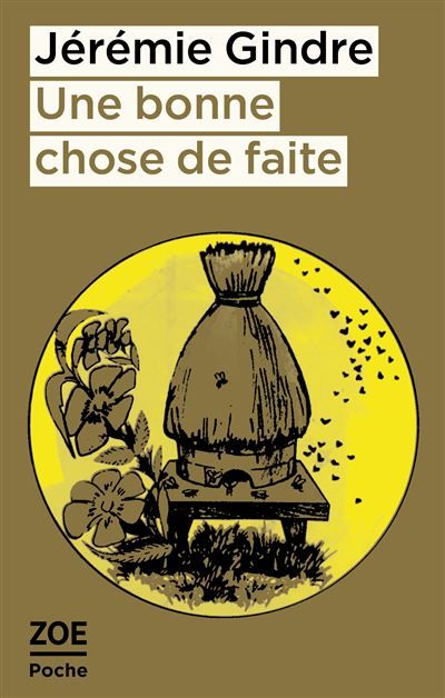 Une bonne chose de faite