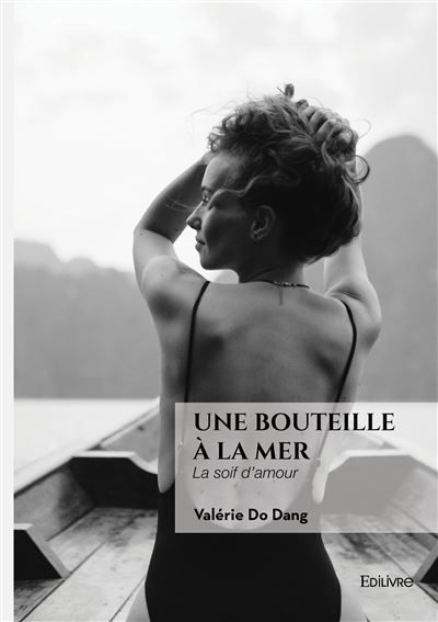 Une bouteille à la mer La soif d'amour
