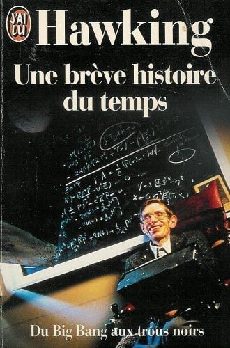 Une brève histoire du temps du Big Bang aux trous noirs