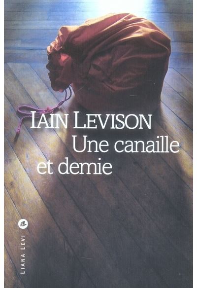 Une canaille et demie