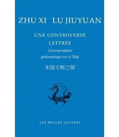 Une Controverse lettrée Correspondance philosophique sur le Taiji