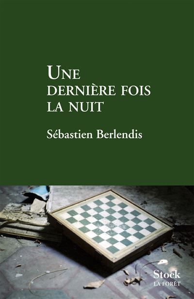 Une derniere fois la nuit