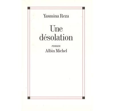 Une désolation