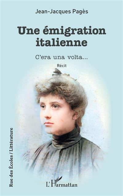 Une émigration italienne C'era une volta...