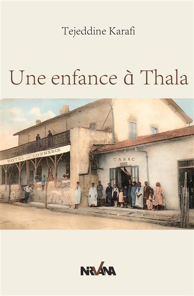 Couverture de Une enfance à Thala par Tej Karafi