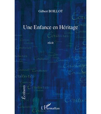 Une Enfance en Héritage