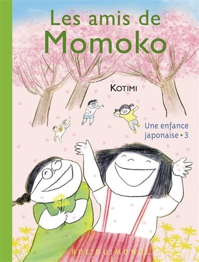 Une enfance japonaise 3 - Les amis de Momoko