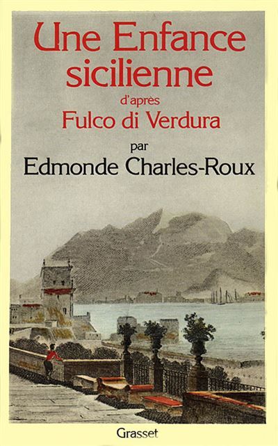 Une enfance sicilienne D'après Fulco di Verdura