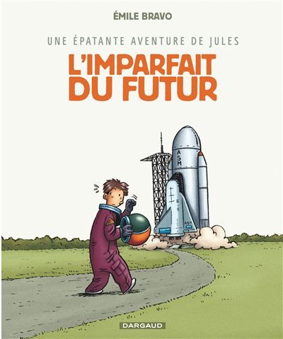 Couverture de Une épatante aventure de Jules - Tome 1 - L'Imparfait du futur par Emile Bravo