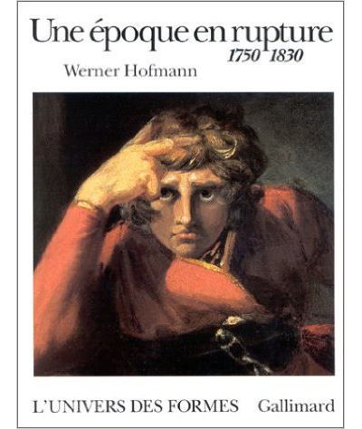 Une Époque en rupture 1750-1830