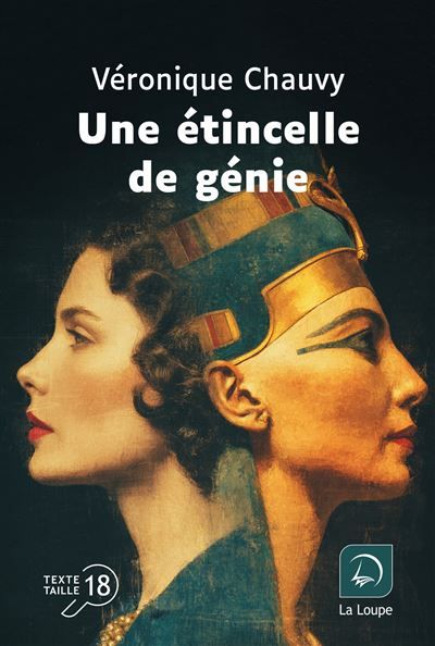 Couverture de Une étincelle de génie Édition en gros caractères par Véronique Chauvy