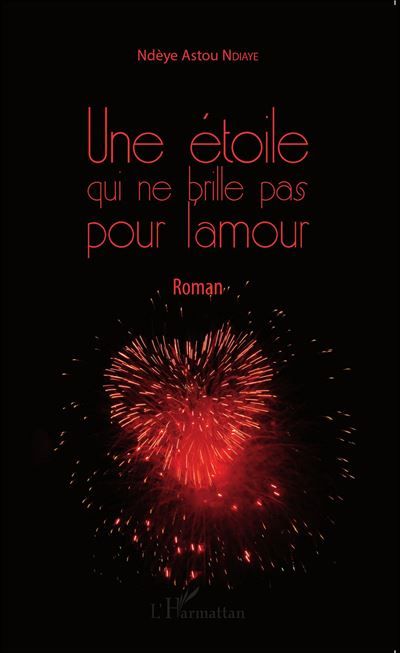 Une étoile qui ne brille pas pour l'amour Roman