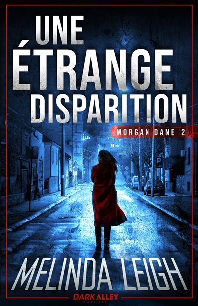 Une étrange disparition Morgan Dane 2
