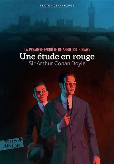Une étude en rouge La première enquête de Sherlock Holmes