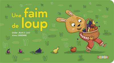 Une faim de loup