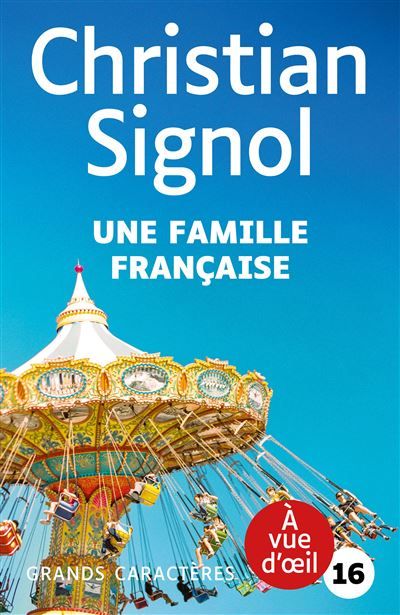 Une famille francaise Grands caractères, édition accessible pour les malvoyants