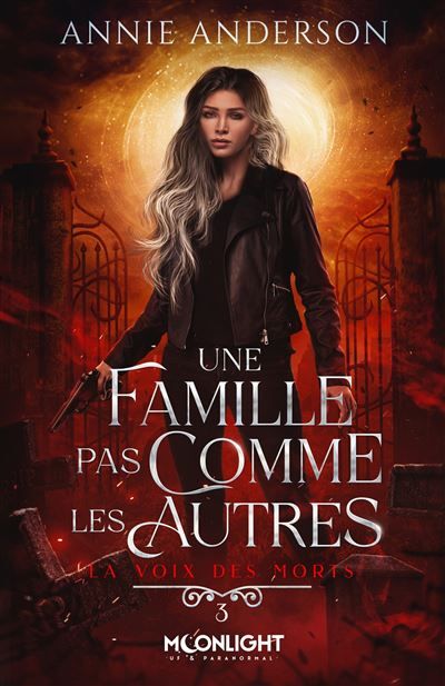 Une famille pas comme les autres La voix des morts 3