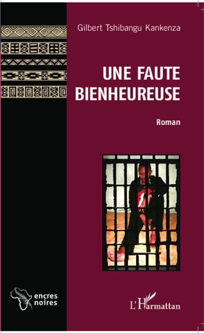 Une faute bienheureuse Roman