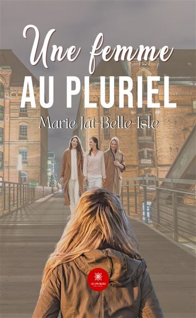 Une femme au pluriel