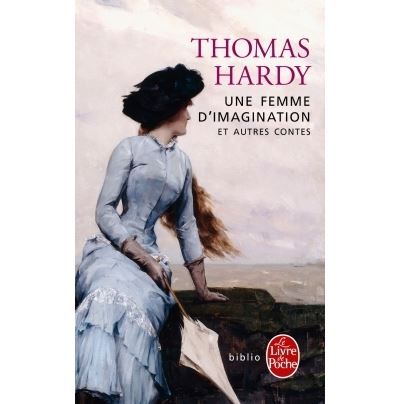 Une femme d'imagination et autres contes Et autres contes