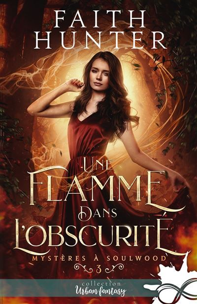 Une flamme dans l'Obscurité Mystères à Soulwood, T3