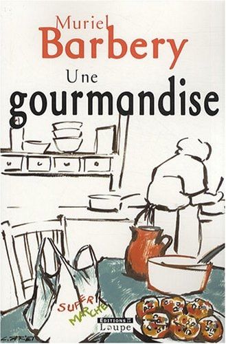 Une gourmandise roman