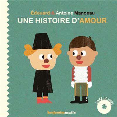 Une histoire d'amour Livre avec 1 CD audio