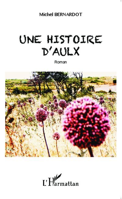 Une histoire d'aulx Roman