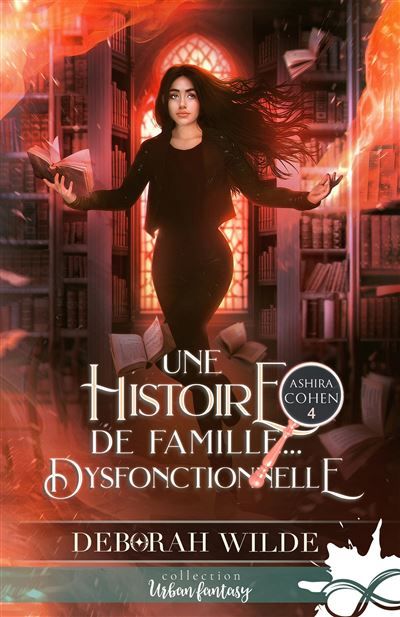 Une histoire de famille... dysfonctionnelle Ashira Cohen, T4