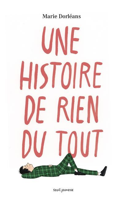 Une histoire de rien du tout