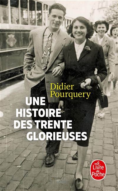 Une Histoire des trente glorieuses