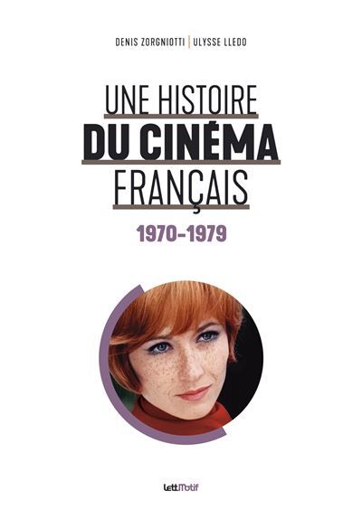 Une histoire du cinéma français (5. 1970-1979) Édition de luxe
