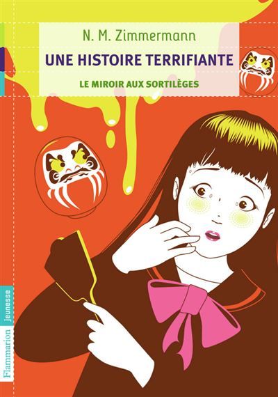 Une histoire terrifiante Le Miroir aux sortilèges