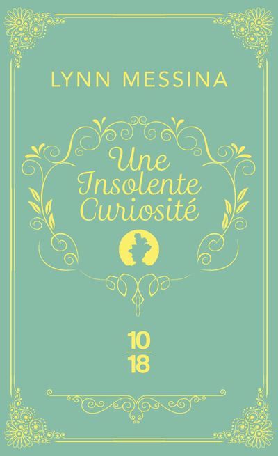 Une insolente curiosité - Une enquête de Beatrice Hyde-Clare