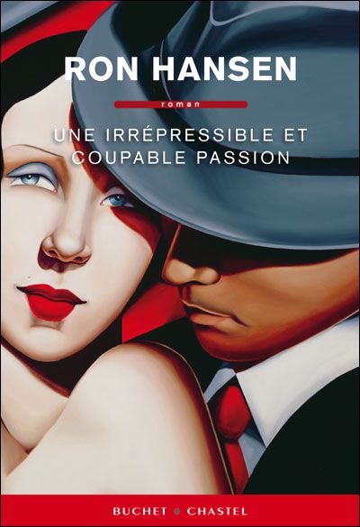 Une irrepressible et coupable passion