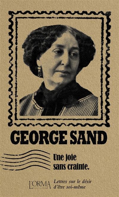 Une joie sans crainte - Lettres Lettres sur le désir d'être