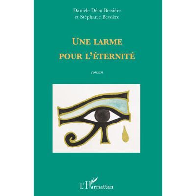 Une larme pour l'éternité Roman